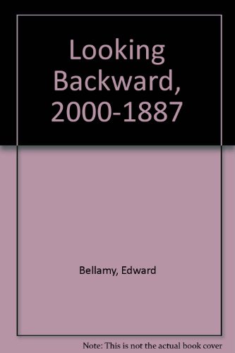 9780553211115: Looking Backward 2000-1887