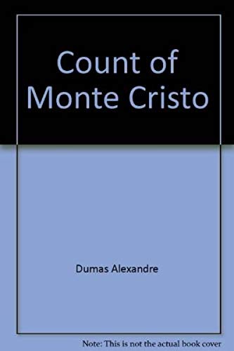 Beispielbild fr Count of Monte Cristo zum Verkauf von ThriftBooks-Atlanta