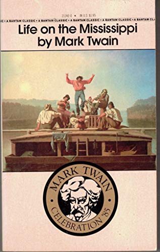 Imagen de archivo de Life on the Mississippi (Bantam Classic) a la venta por Acme Books