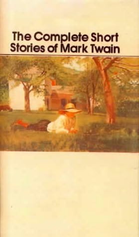 Stock image for Complete Short Stories of Mark Twain for sale by Burm Booksellers