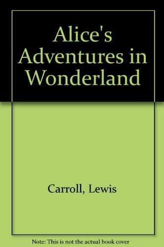 Beispielbild fr Alice's Adventures in Wonderland zum Verkauf von Better World Books