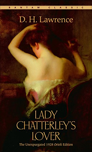 9780553212624: Lady Chatterley's Lover: Complete and Unexpurgated 1928 Orioli Edition