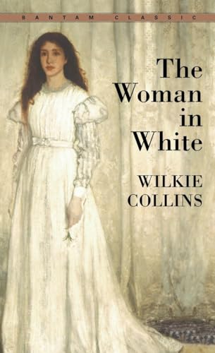 Beispielbild fr The Woman in White (Bantam Classics) zum Verkauf von SecondSale