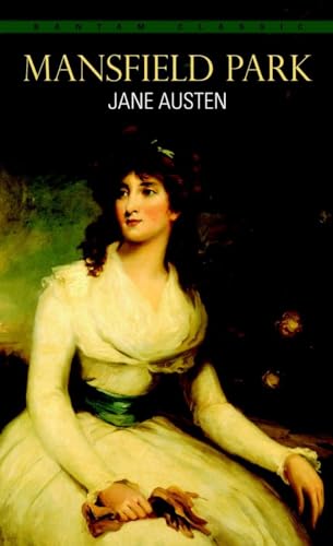 Mansfield Park (Bantam Classics) - Jane Austen