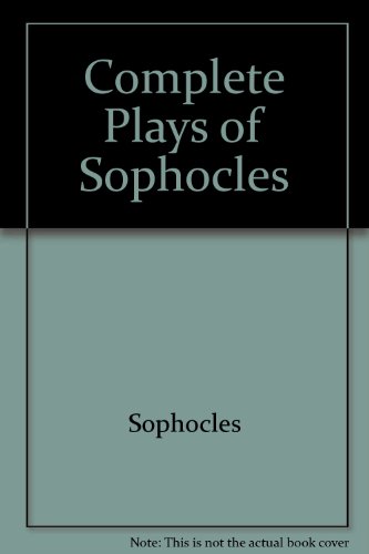 Beispielbild fr The Complete Plays of Sophocles zum Verkauf von D&D Galleries - ABAA