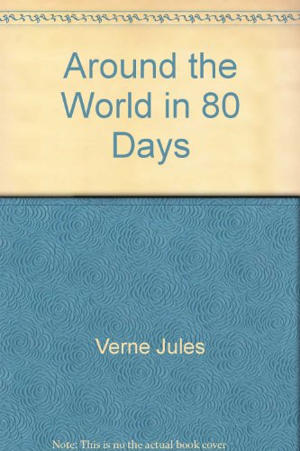 9780553213249: Around the world in eighty days