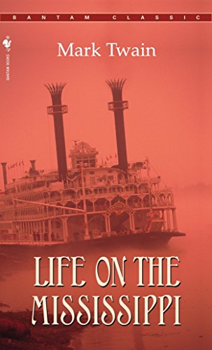 9780553213492: Life on the Mississippi (Bantam Classics)