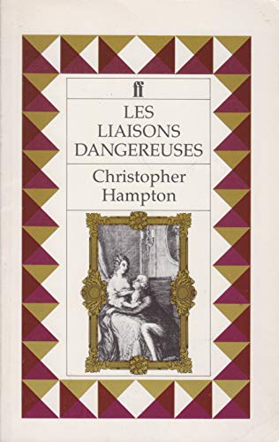 Stock image for Les Liaisons Dangereuses for sale by Thomas F. Pesce'