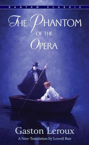 Imagen de archivo de The Phantom of the Opera (Bantam Classics) a la venta por Orion Tech