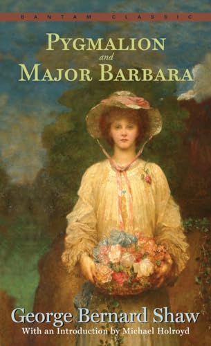 9780553214086: Pygmalion and Major Barbara (Bantam Classics)