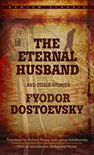 Beispielbild fr The Eternal Husband" and Other Stories (Bantam Classic) zum Verkauf von WorldofBooks