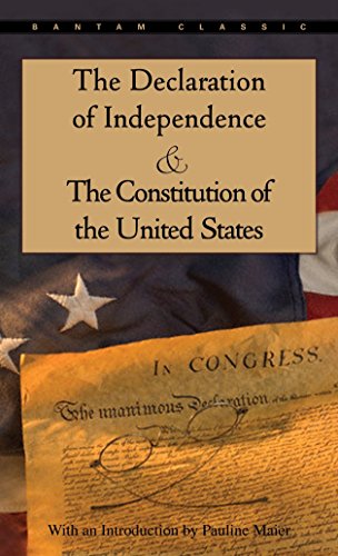Stock image for The Declaration of Independence and The Constitution of the United States (Bantam Classic) for sale by Reuseabook