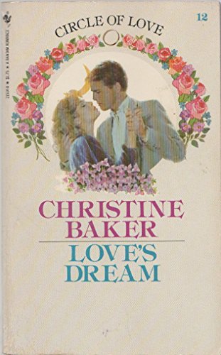 Beispielbild fr Love's Dream (Circle of Love # 9) zum Verkauf von Lighthouse Books and Gifts
