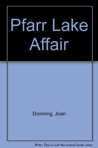 Pfarr Lake Affair (Loveswept #19)