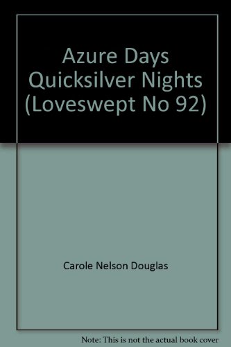 Azure Days, Quicksilver Nights: Signed (9780553217056) by Douglas, Carole Nelson