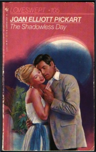 Stock image for The Shadowless Day (Loveswept) for sale by -OnTimeBooks-