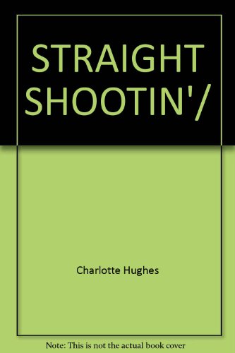 9780553218541: STRAIGHT SHOOTIN'/