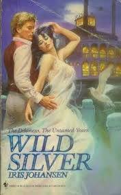 Stock image for Wild Silver (The Delaneys, The Untamed Years II) for sale by Gulf Coast Books