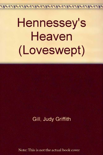 Imagen de archivo de HENNESSEY'S HEAVEN (Loveswept) a la venta por ThriftBooks-Dallas