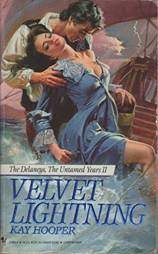 Stock image for Velvet Lightning (The Delaneys, The Untamed Years II) for sale by Your Online Bookstore