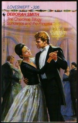 Stock image for The Cherokee Trilogy: Sundance and the Princess (Loveswept #326) for sale by Gulf Coast Books