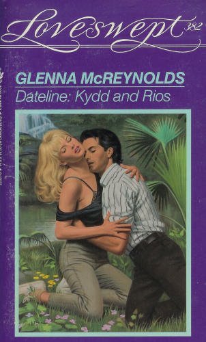 9780553220278: Dateline - Kydd and Rios: 15 (Loveswept S.)