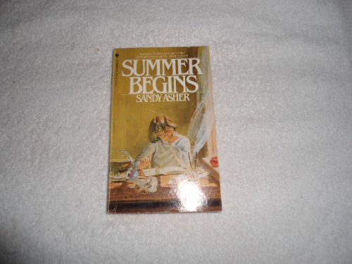 Summer Begins (9780553225129) by Asher, Sandy