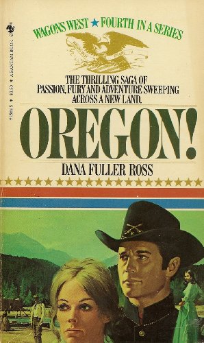 9780553225686: Wagon West #04: Oregon