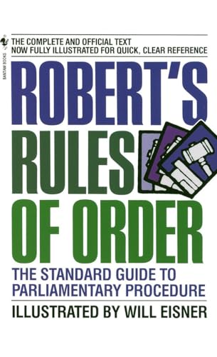 Robert's Rules of Order: The Standard Guide to Parliamentary Procedure (9780553225983) by Eisner, Will