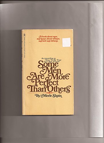 Stock image for Some Men Are More Perfect Than Others for sale by ThriftBooks-Atlanta
