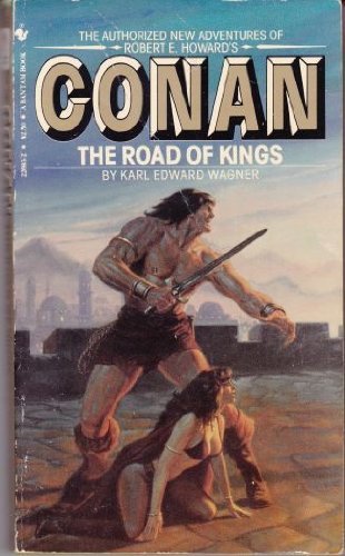 Stock image for Conan: The Road of Kings * for sale by Memories Lost and Found