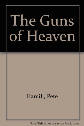 The Guns of Heaven (9780553227536) by Hamill, Pete