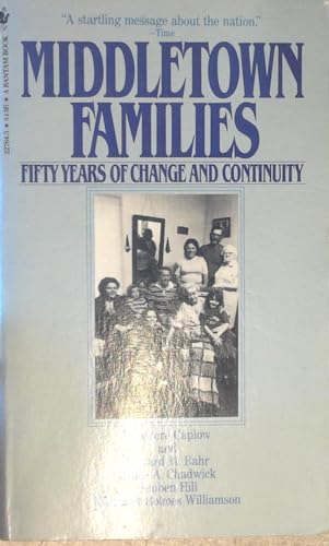 Stock image for Middletown Families: Fifty Years of Change and Continuity for sale by Better World Books