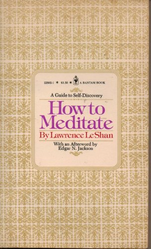 Imagen de archivo de How to Meditate: A Guide to Self-Discovery a la venta por Hawking Books