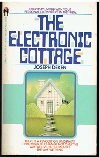 9780553228632: The Electronic Cottage (A Bantam new age book)