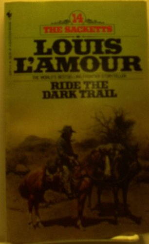9780553228731: Title: Ride the Dark Trail 14