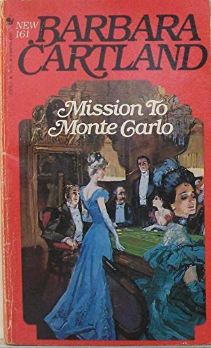 Stock image for Mission to Monte Carlo (Bantam Romance #161 for sale by The Book Garden