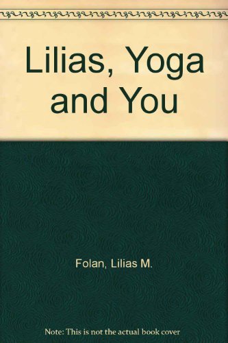 9780553228793: Lilias Yoga and You