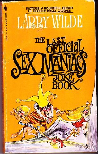 The Last Official Sex Maniacs Joke Book (9780553229196) by Unknown