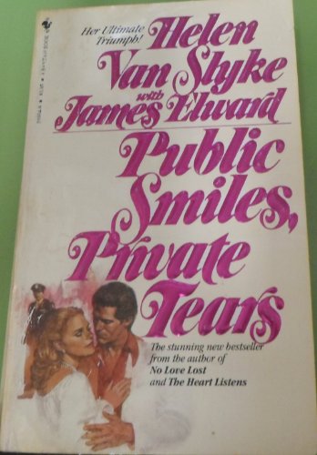 Stock image for Public Smiles, Private Tears for sale by Grants Books