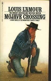 Imagen de archivo de Mojave Crossing / Sacketts #6 a la venta por Isle of Books