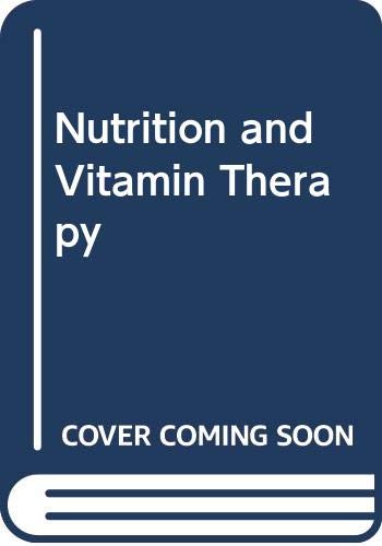 Beispielbild fr Nutrition and Vitamin Therapy zum Verkauf von ThriftBooks-Dallas