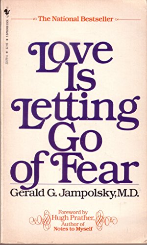 Imagen de archivo de Love is Letting Go of Fear a la venta por SecondSale