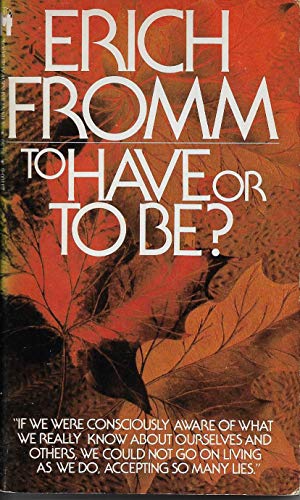 To Have or To Be? (9780553231007) by Fromm, Erich