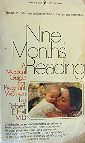 Beispielbild fr Nine Months Reading : A Medical Guide for Pregnant Women zum Verkauf von Better World Books