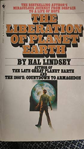 Liberation of Planet Earth (9780553231649) by Hal Lindsey