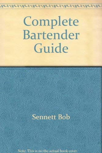 Stock image for Complete Bartender Guide for sale by SecondSale