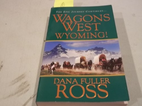 9780553231779: Wagon West #03: Wyoming (Wagons West)