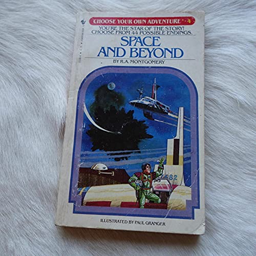 Stock image for Space and Beyond (Choose Your Own Adventure, No. 4) for sale by Wonder Book