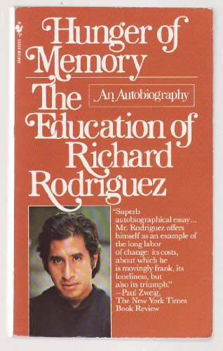 Beispielbild fr Hunger of Memory: The Education of Richard Rodriguez zum Verkauf von Wonder Book